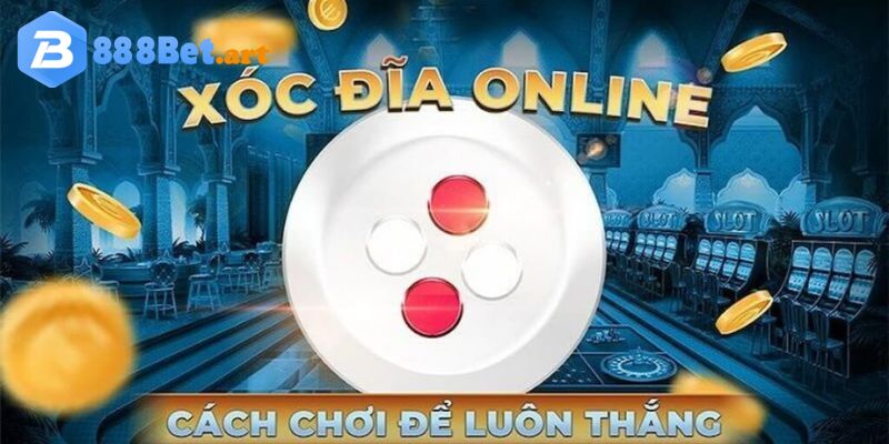 chơi xóc đĩa online