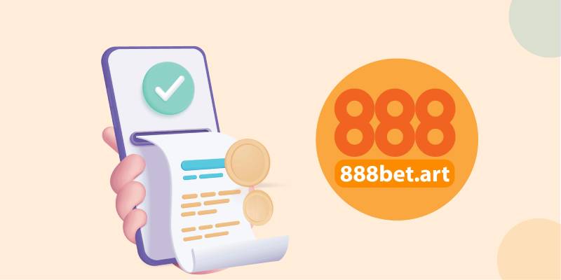 Giới thiệu về quy trình rút tiền tại 888bet